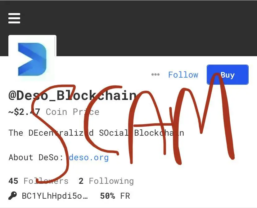 Scam ALERT: Deso_Blockchain 

DO NOT BUY

Fake account and rug pulled