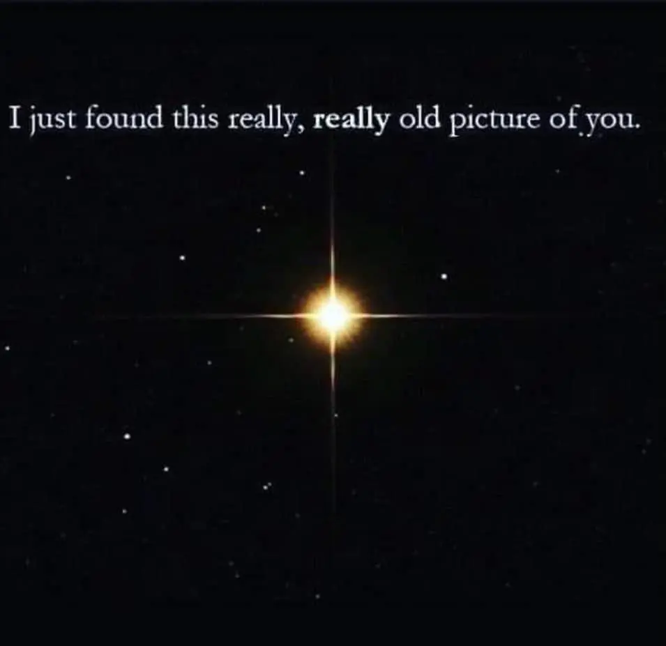 I just found this really, really old photo of you… keep shining bright 🌟