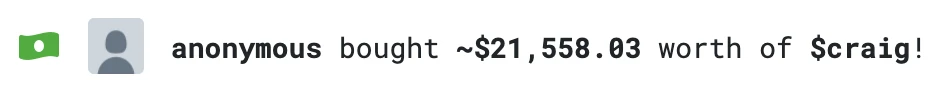 I've been seeing more and more of these lately. Who do you think is accumulating $craig coin? The Russians? Joe Biden? An anonymous Elon account? 👀